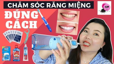 BẠN CÓ ĐANG CHĂM SÓC RĂNG MIỆNG ĐÚNG CÁCH? 